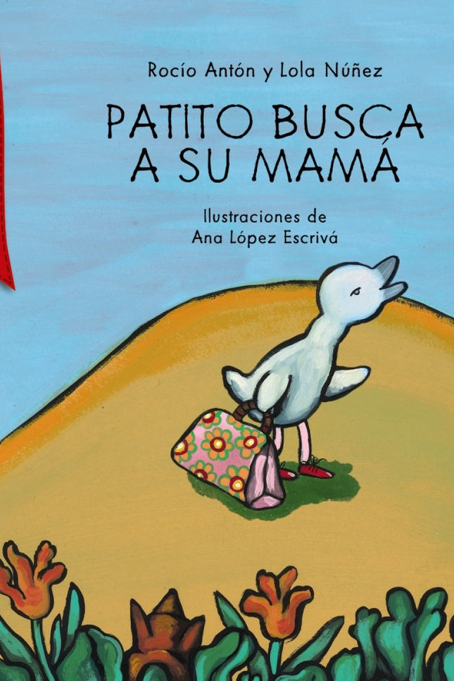Libro Patito Busca A Su Mamá: Cuentos clásicos adaptados con humor para prelectores y primeros lectores. Escritos con te