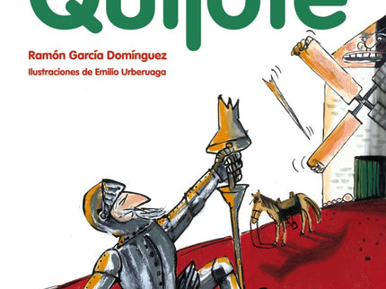 Libro Mi Primer Quijote: Don Quijote de la Mancha es uno de los libros más importantes de la historia. Fue escrito por M