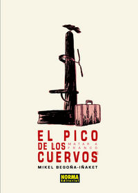 EL PICO DE LOS CUERVOS. MATAR A FRANCO - Begoña - CartonÃ©