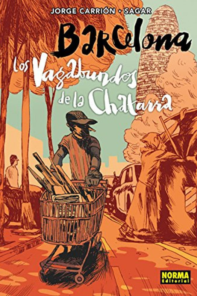Libro Barcelona Vagabundos De La Chatarra: periodismo gráfico por la barcelona de ciutat morta. El progreso es un mito -