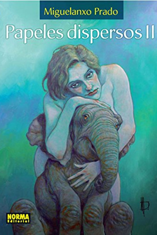 Libro Papeles Dispersos: Un viaje al imaginario de Miguelanxo Prado, Premio Nacional del Cómic 2013 Con esta segunda ent