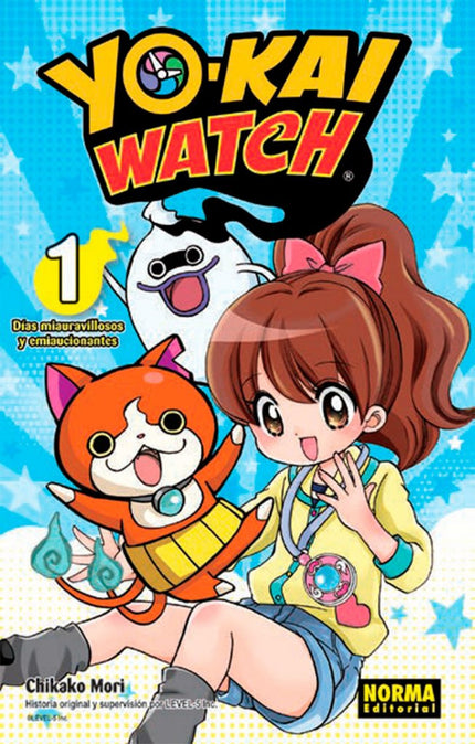 Libro Yo-kai Watch: AHORA EL YO-KAI WATCH TIENE UNA NUEVA DUEÑA: íKATIE! Katie libera por casualidad a Jibanyan y a Whis