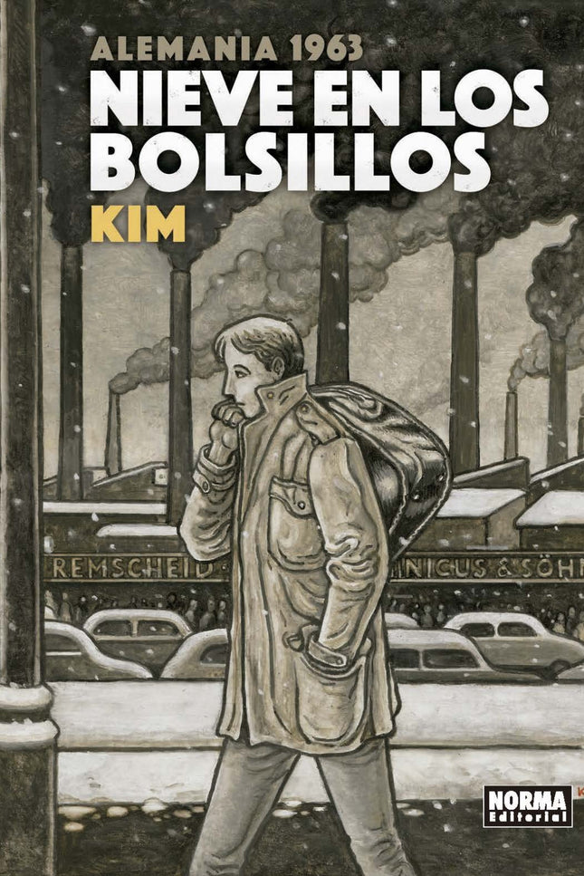 Libro Nieve En Los Bolsillos: UN RETRATO DE LOS ESPAÑOLES QUE EMIGRARON A ALEMANIA EN 1963 Octubre de 1963, un joven Joa
