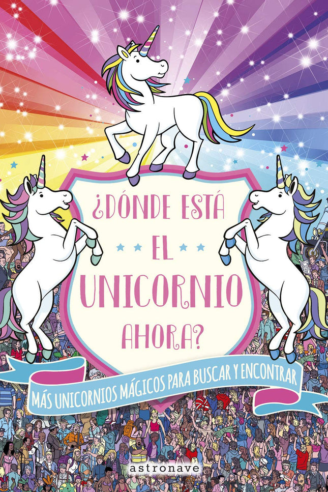 ¿donde Esta El Unicornio Ahora?