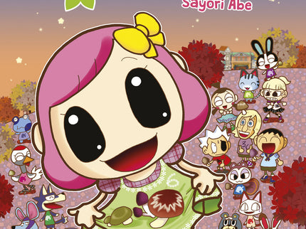 Libro Animal Crossing 06: ¡SAYORIN Y COMPAÑÍA SE METEN EN MÁS LÍOS EN PUEBLO HOHINDA! ¡Aparecen nuevos personajes en Pueblo Hohinda!