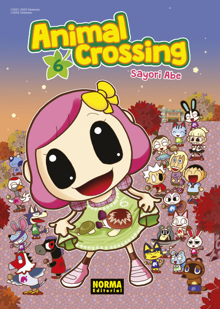 Libro Animal Crossing 06: ¡SAYORIN Y COMPAÑÍA SE METEN EN MÁS LÍOS EN PUEBLO HOHINDA! ¡Aparecen nuevos personajes en Pueblo Hohinda!