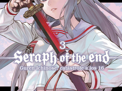 SERAPH OF THE END: GUREN ICHINOSE, CATASTROFE A LOS DIECISEIS 03 - Yamato Yamamoto - Tapa blanda