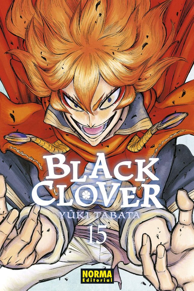 Libro Black Clover 15: ¡LLEGA EL FINAL DE LA PRUEBA DE SELECCIÓN! ¡La prueba de selección de la Orden Real, creada por el Rey de los magos y el monarca del reino Trébol, llega por fin a su clímax!