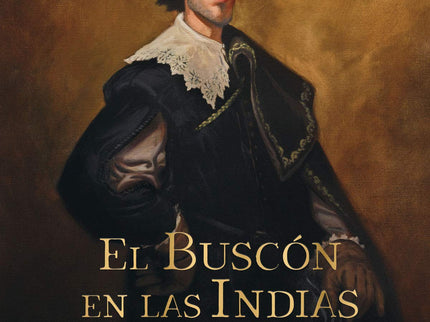 El Buscón De La Indias