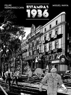 Libro Estampas 1936: EL GUIONISTA FELIPE HERNÁNDEZ CAVA FIRMA JUNTO AL DIBUJANTE MIGUEL NAVIA UNA OBRA QUE INVITA A MIRAR LA GUERRA CIVIL ESPAÑOLA DESDE DIVERSOS ÁNGULOS. Estampas 1936 agrupa un ramillete de historias que discurren en los primeros compases de la Guerra Civil.