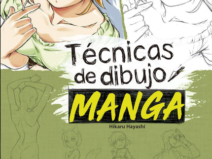 Libro Tecnicas De Dibujo Manga 02- Cánones Y Proporciones: ¡EL MANUAL IDÓNEO PARA TODOS AQUELLOS ARTISTAS QUE AMAN EL MANGA! Conviértete en todo un experto del dibujo manga con esta nueva colección de títulos que presentamos.
