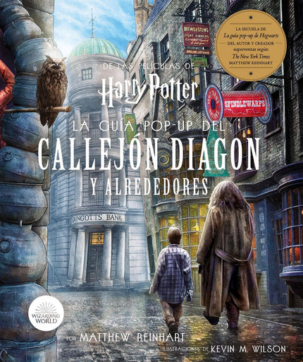 Libro Harry Potter: La Guía Pop-up Del Callejo Diagon Y Alrededores: LA SECUELA DEL POP-UP SUPERVENTAS: LA GUÍA POP-UP DE HOGWARTS Los espectaculares desplegables pop-up llenos de detalles recrean establecimientos como Ollivanders, Sortilegios Weasley y El Caldero Chorreante, pero también otros lugares como el Ministerio de Magia o el Andén Nueve y Tres Cuartos. ¡Pop-ups ocultos saltan a la acción con solo tirar de una pestaña!