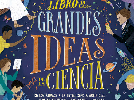 El Libro De Las Grandes Ideas De La Ciencia