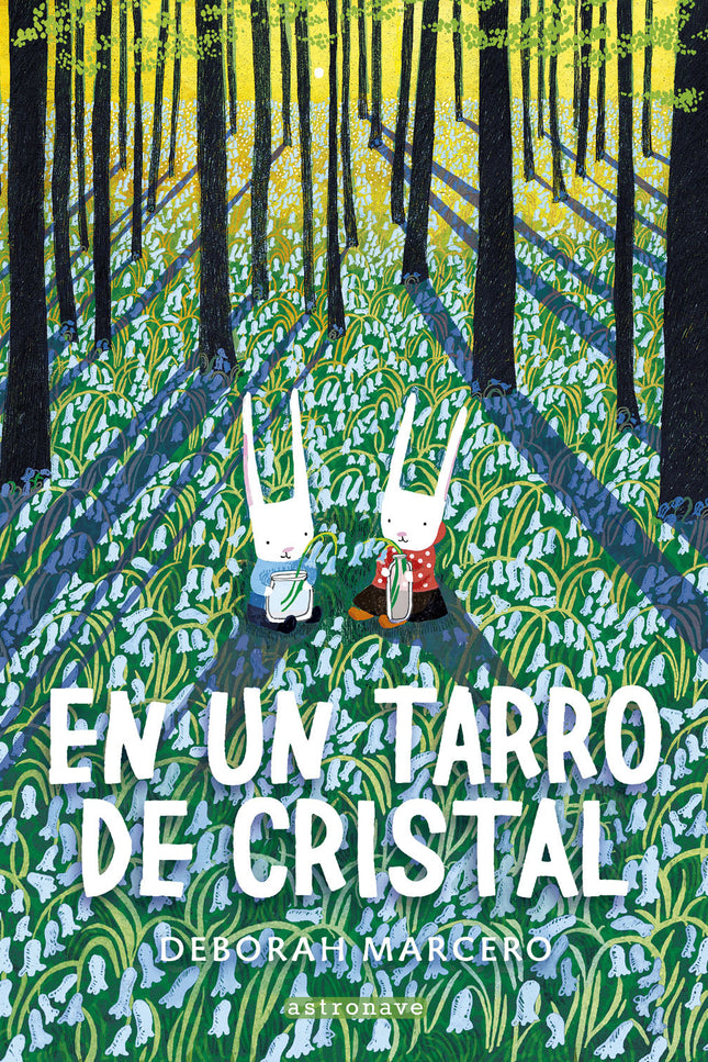 Libro En Un Tarro De Cristal: Un precioso cuento sobre el poder de los recuerdos y la magia de la amistad. Liam, un pequeño conejo, es un coleccionista.