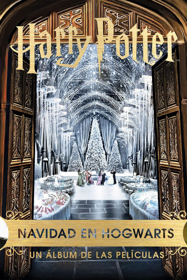 Harry Potter: Navidad En Hogwarts. Un Album De Las Peliculas
