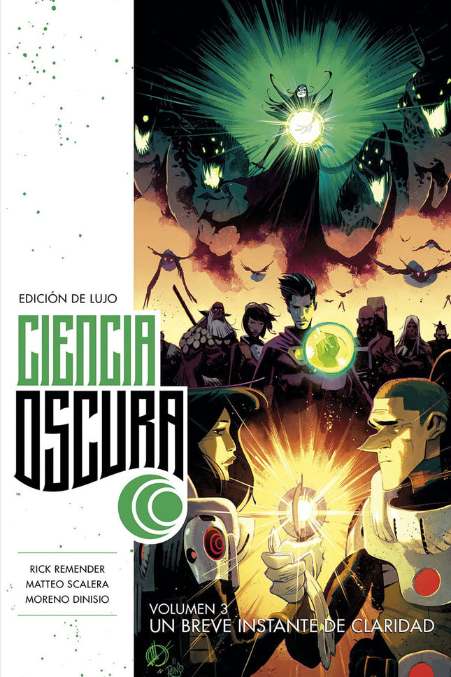 Ciencia Oscura Edición De Lujo 3. Un Breve Instante De Claridad