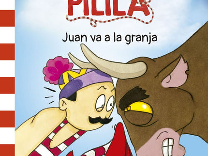 Juan Pilila 3. Juan Va A La Granja