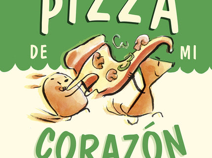 Pizza De Mi Corazon. Norma Y Panchi 3