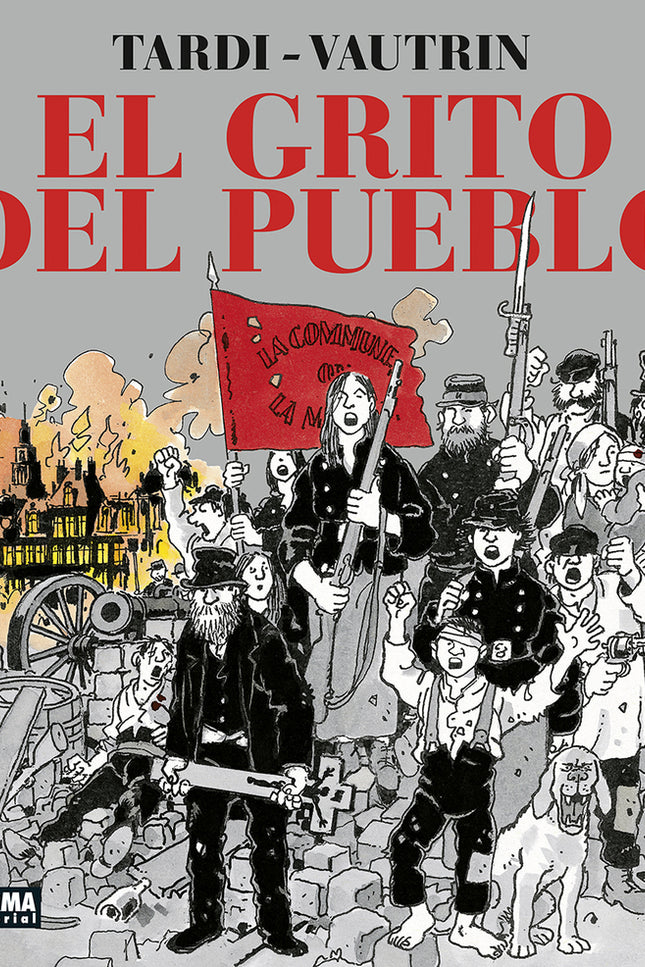 El Grito Del Pueblo. Nueva Edicion Integral