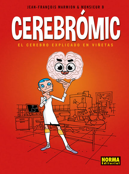 CEREBROMIC EL CEREBRO EXPLICADO EN VIÑETAS - Marmion-Monsieur B. - TAPA DURA