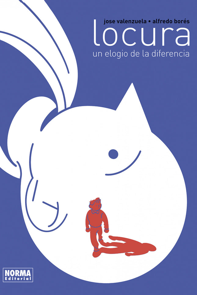 Locura. Un Elogio De La Diferencia