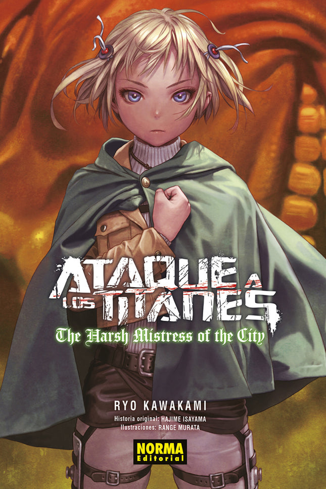 Ataque A Los Titanes: The Harsh Mistress Of The City (novela)