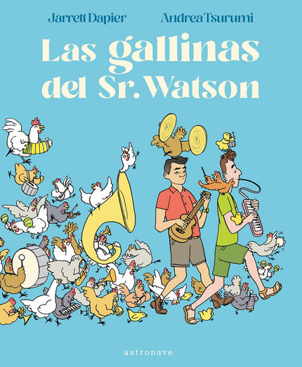 Las Gallinas Del Sr. Watson