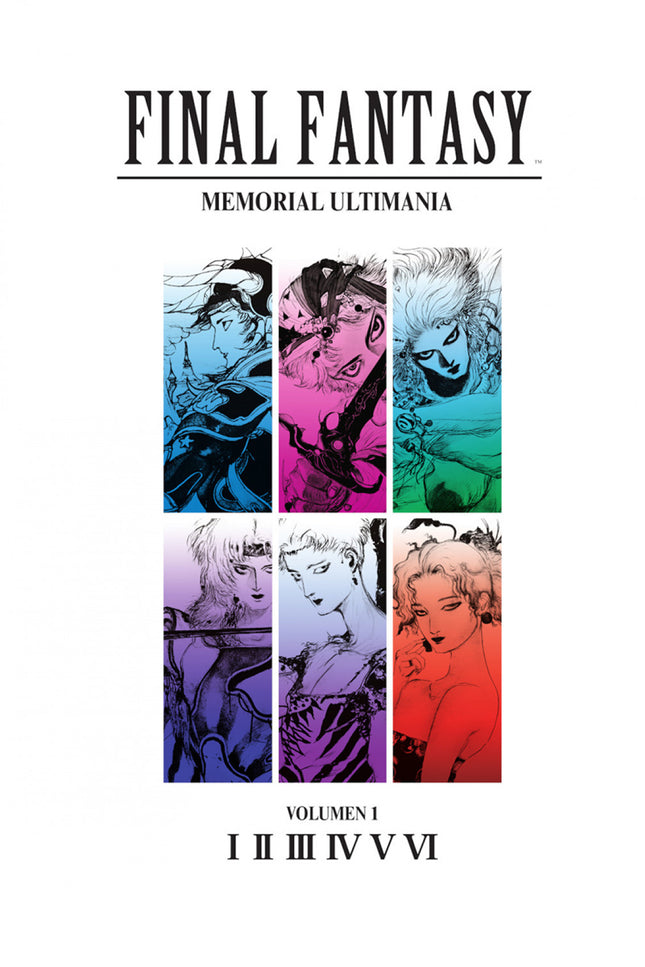 Final Fantasy: Memorial Ultimania Volumen 01. I-vi