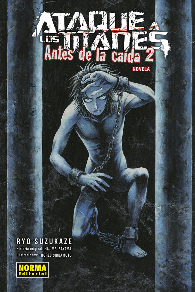 Ataque A Los Titanes: Antes De La Caida Novela 2