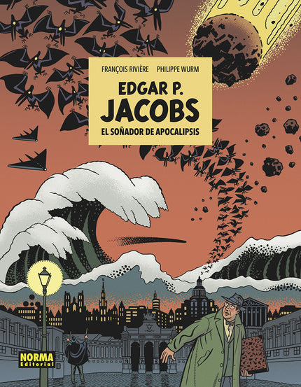 E.p. Jacobs: El Soñador De Apocalipsis