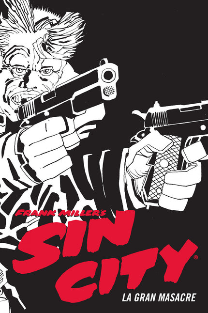 Sin City 03. La Gran Masacre (cartoné)