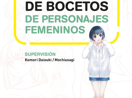 Guia Visual De Bocetos De Personajes Femeninos