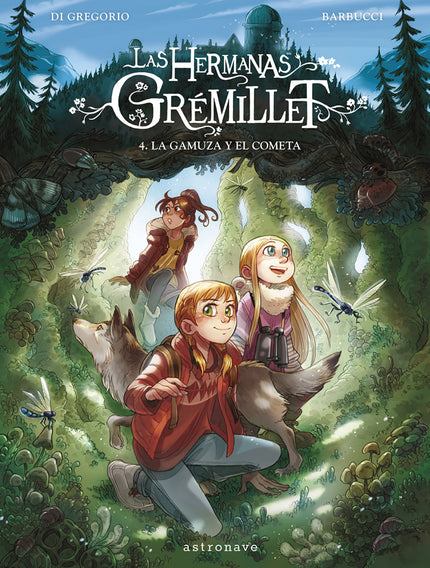 Las Hermanas Grémillet 4. La Gamuza Y El Cometa