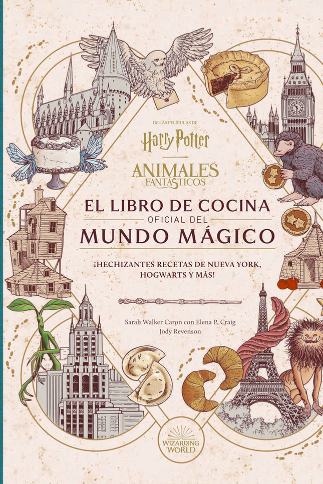 Harry Potter / Animales Fantasticos: El Libro De Cocina Oficial Del Mundo Magico