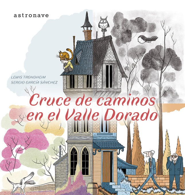 Cruce De Caminos En El Valle Dorado