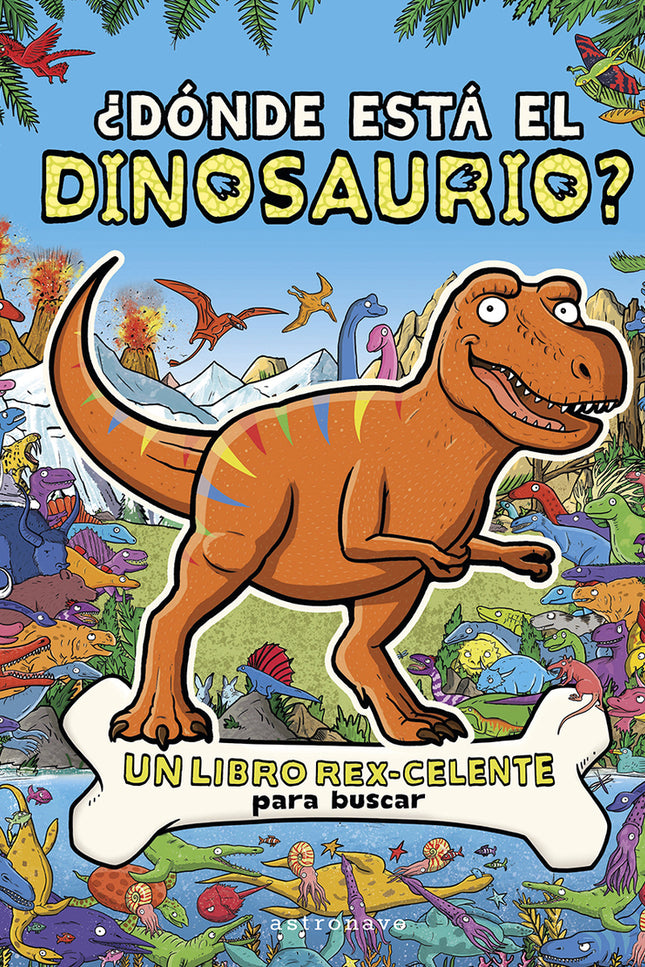 ¿donde Esta El Dinosaurio?