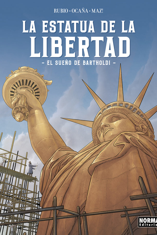 La Estatua De La Libertad. El Sueño De Bartholdi