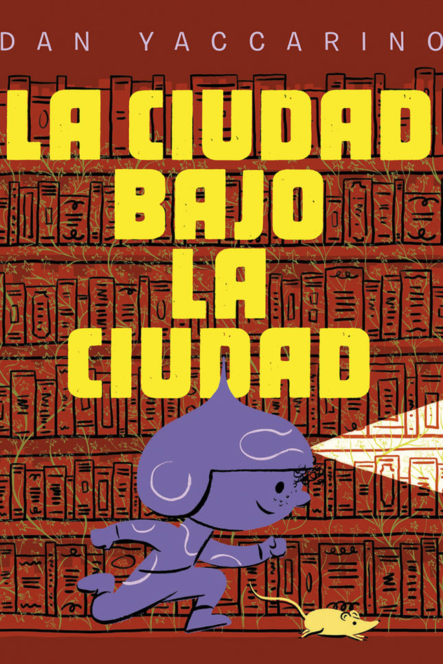 La Ciudad Bajo La Ciudad