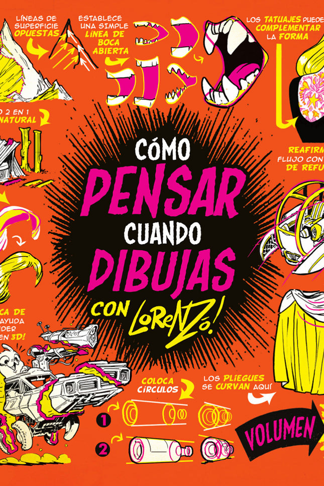 Como Pensar Cuando Dibujas. Volumen 02