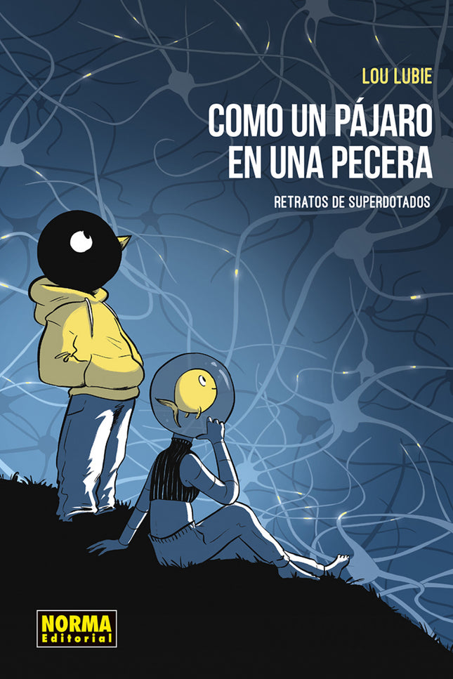 Como Un Pajaro En La Pecera. Retratos De Los Superdotados