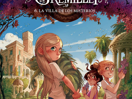 Las Hermanas Grémillet 6. La Villa De Los Misterios