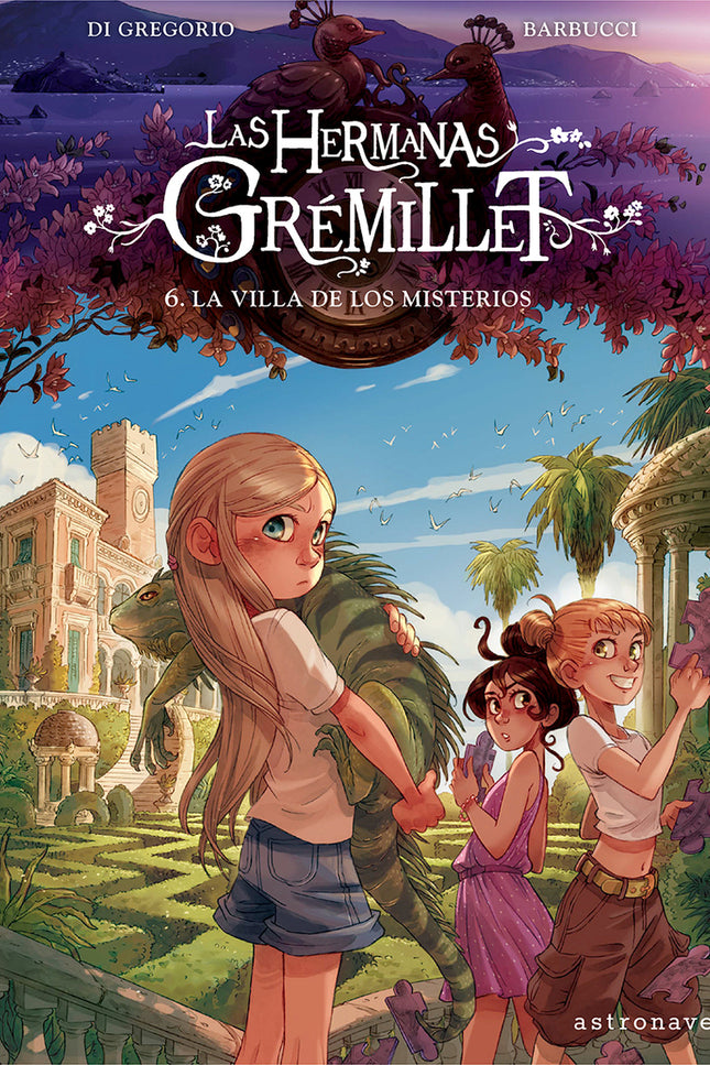 Las Hermanas Grémillet 6. La Villa De Los Misterios