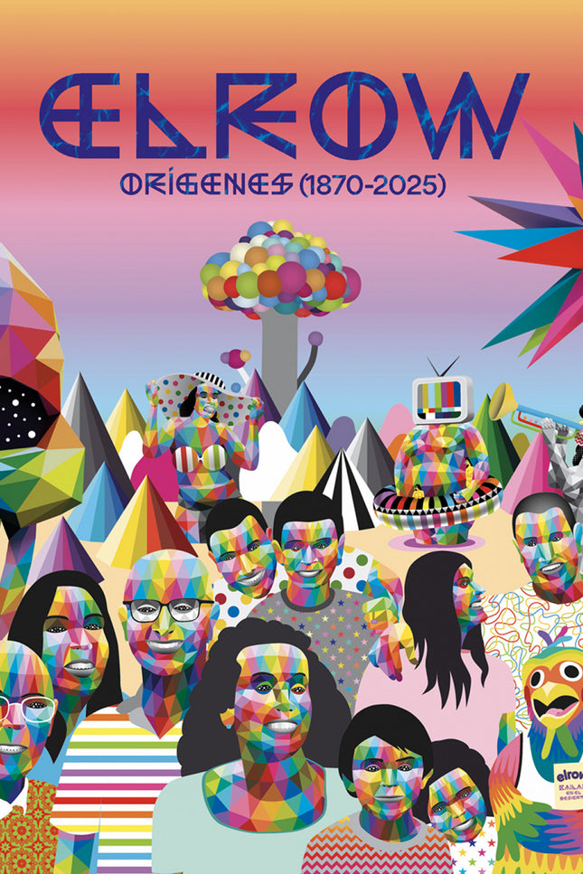 Elrow. Los Origenes (1870-2025)