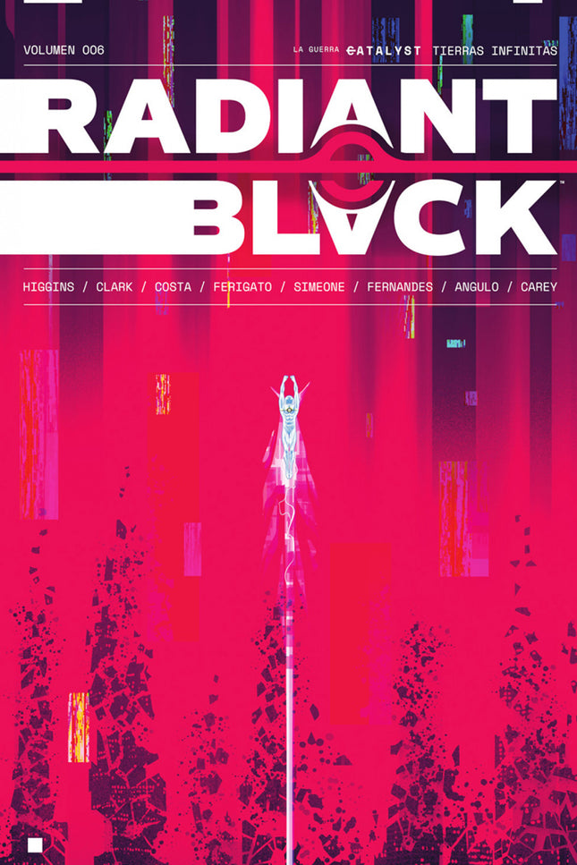Radiant Black 06. La Guerra Catalyst: Tierras Infinitas
