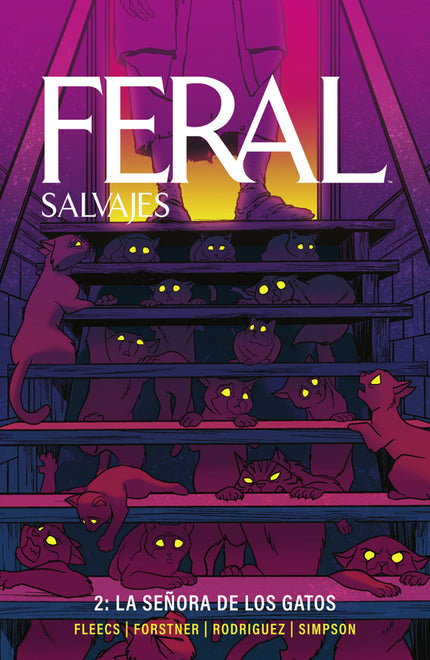 Feral (salvajes) 02. La Señora De Los Gatos