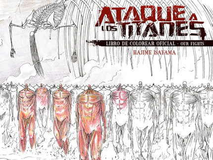 ATAQUE A LOS TITANES. LIBRO DE COLOREAR OFICIAL 01 - Hajime Isayama - OTRO FORMATO LIBRO