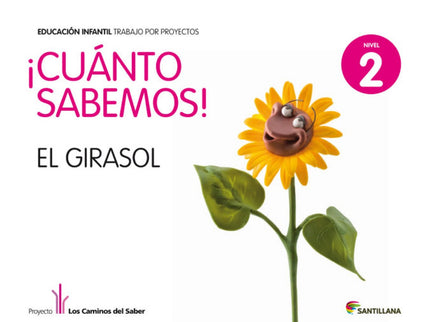 Libro 6.cuanto Sabemos: Girasol (4 Años) Proyectos Infantil: .