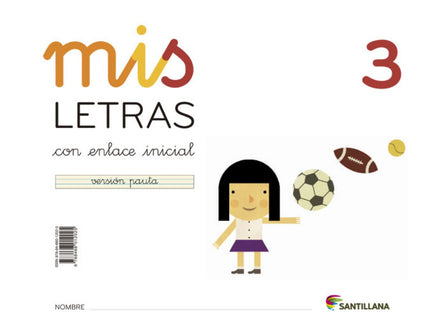 Libro Mis Letras 3 (cuad+cuento) 2013 Lectoescritura: .