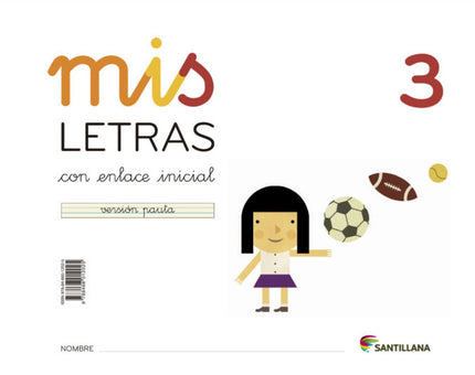Libro Mis Letras 3 (cuad+cuento) 2013 Lectoescritura: .