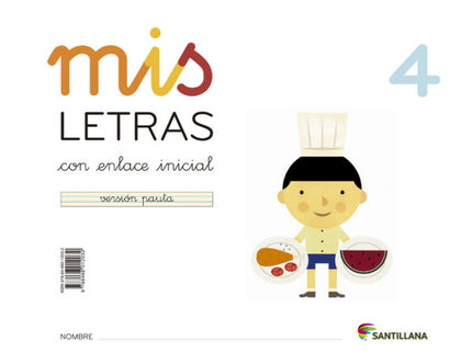 Libro Mis Letras 4 (cuad+cuento) 2013 Lectoescritura: .